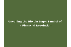 Unveiling the Bitcoin Logo: Symbol of a Financial Revolution