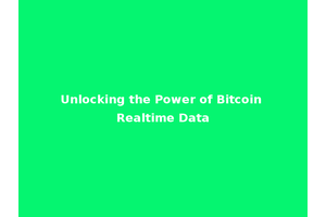 Unlocking the Power of Bitcoin Realtime Data