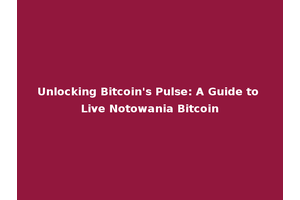 Unlocking Bitcoin's Pulse: A Guide to Live Notowania Bitcoin
