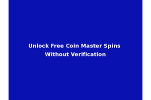 Unlock Free Coin Master Spins Without Verification