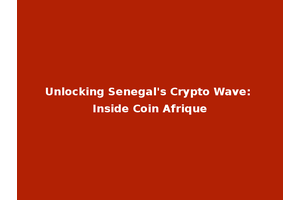Unlocking Senegal's Crypto Wave: Inside Coin Afrique