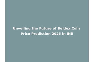 Unveiling the Future of Beldex Coin Price Prediction 2025 in INR