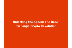 Unlocking the Speed: The Race Exchange Crypto Revolution