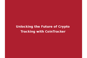 Unlocking the Future of Crypto Tracking with CoinTracker