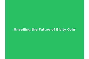 Unveiling the Future of Bicity Coin