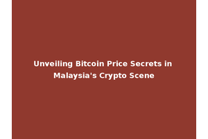 Unveiling Bitcoin Price Secrets in Malaysia's Crypto Scene