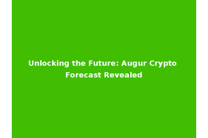 Unlocking the Future: Augur Crypto Forecast Revealed