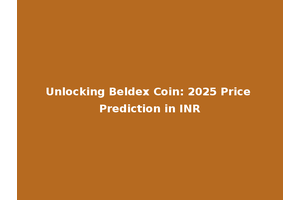 Unlocking Beldex Coin: 2025 Price Prediction in INR