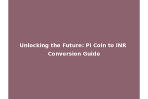 Unlocking the Future: Pi Coin to INR Conversion Guide