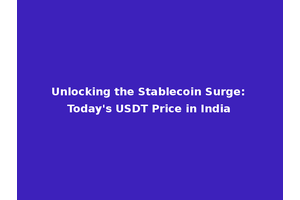 Unlocking the Stablecoin Surge: Today's USDT Price in India