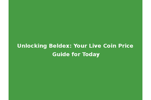 Unlocking Beldex: Your Live Coin Price Guide for Today