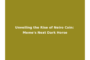 Unveiling the Rise of Neiro Coin: Meme's Next Dark Horse