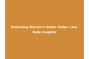 Unlocking Bitcoin's Dollar Pulse: Live Rate Insights